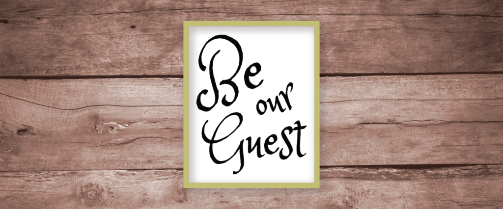 Be Our Guest Free Printable Wall Art