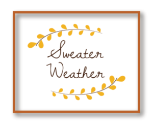 sweater weather printable free
