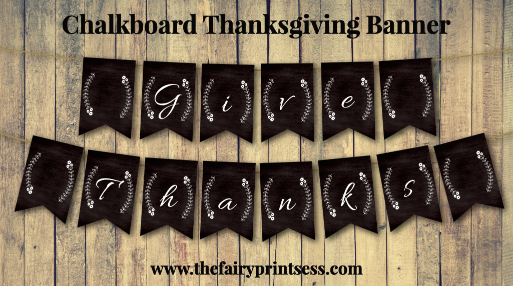 give thanks banner free printable with chalkboard background