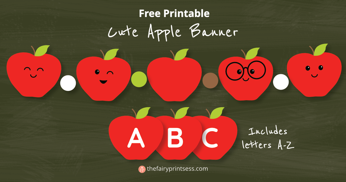 apple banner with cute smiley faces free printables for school, classroom, homeschool, parties, and more