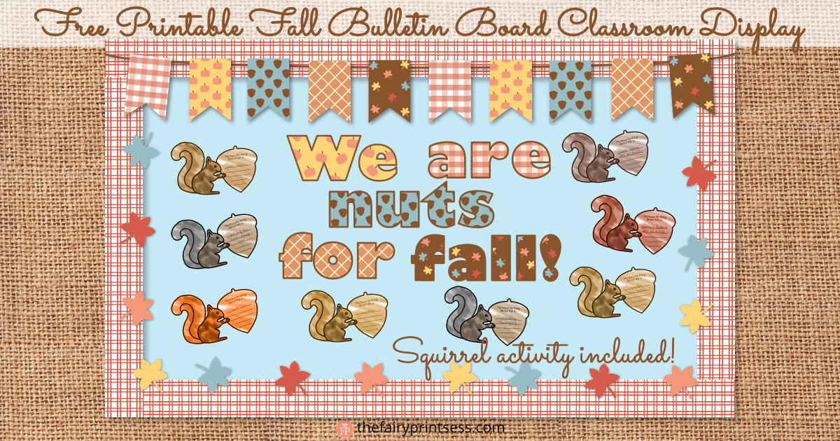We are nuts for fall free printable bulletin board classroom display kit